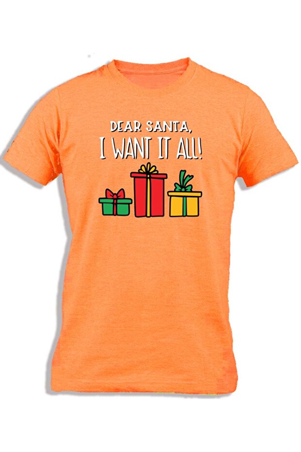 DEAR SANTA I WANT IT ALL