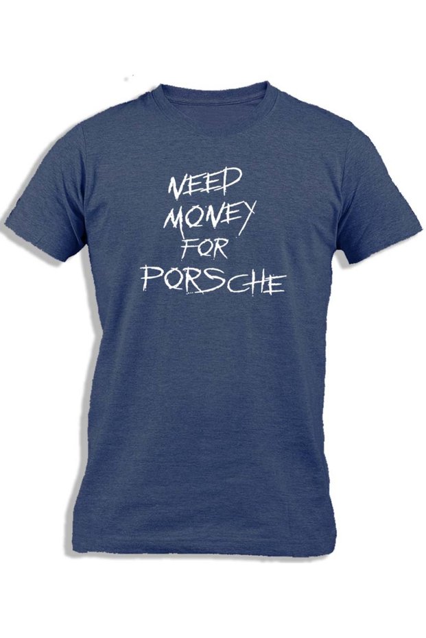 NEED MONEY FOR PORSCHE