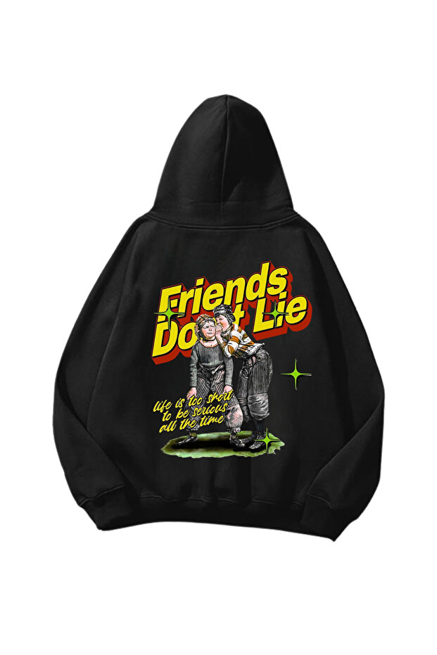 Friends Don'T Lie Printed Black Oversize Unisex Hoodie Sweatshirt