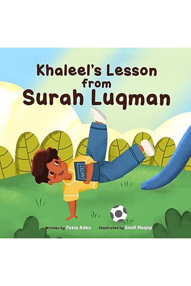 Khaleels Lesson From Surah Luqman
