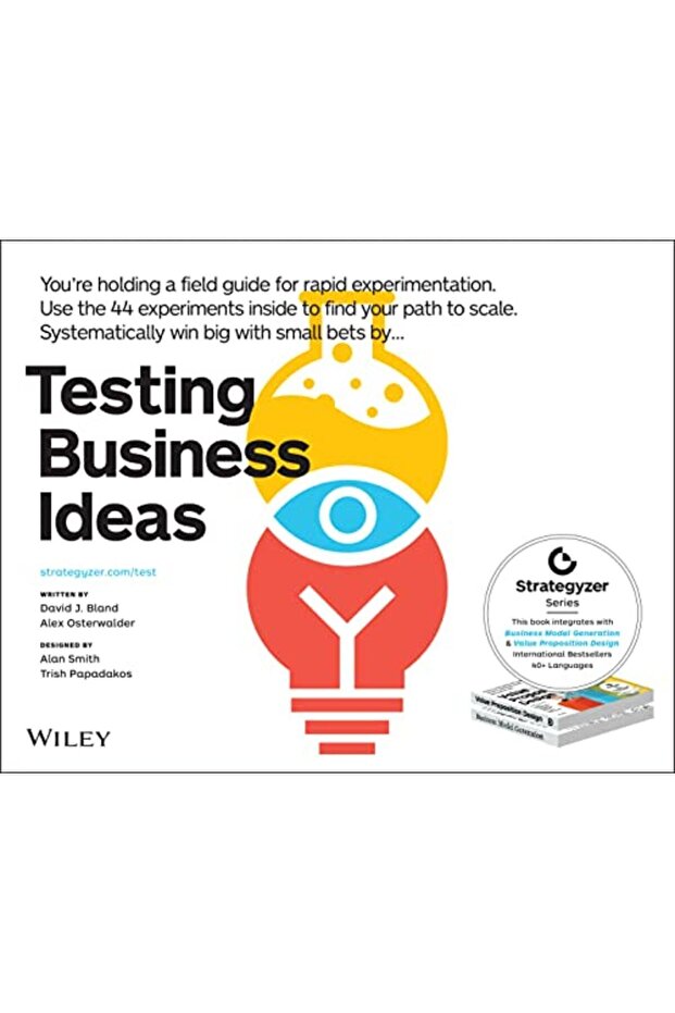 Testing Business Ideas A Field Guide For Rapid Experimentation