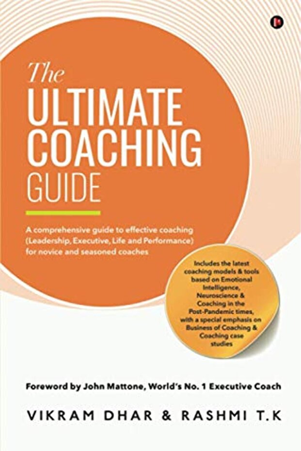 The Ultimate Coaching Guide A Comprehensive Guide To Effective Coaching Leadership Executive Lif