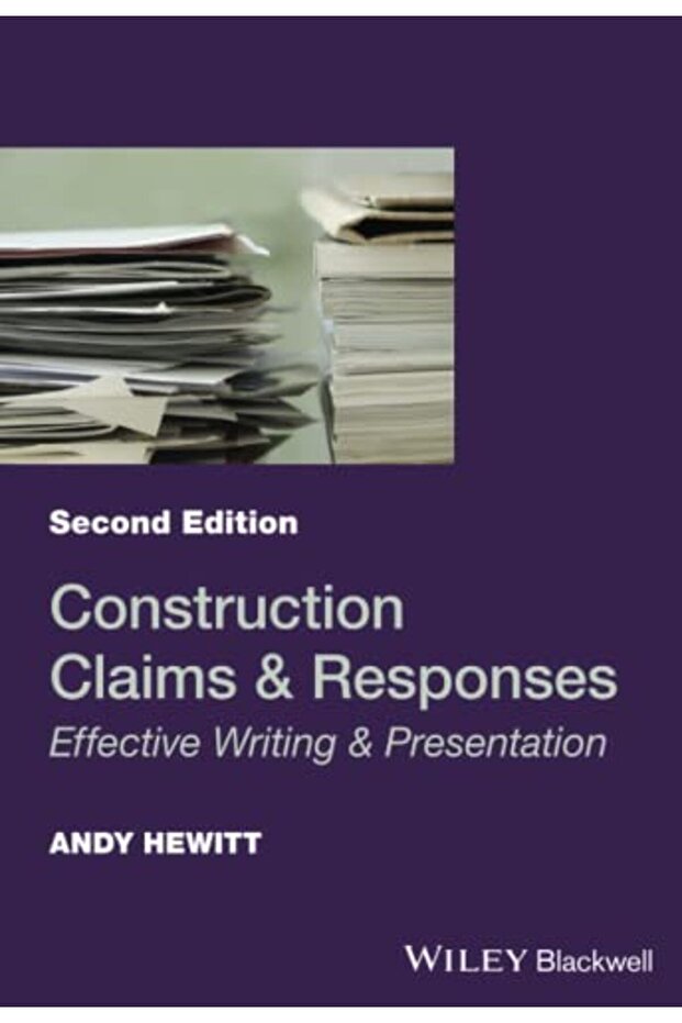Construction Claims And Responses Effective Writing And Presentation