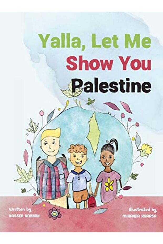 Yalla Let Me Show You Palestine