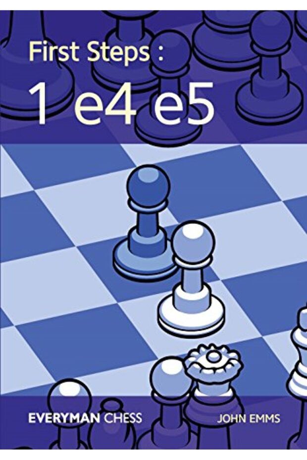 First Steps 1 E4 E5 - 1