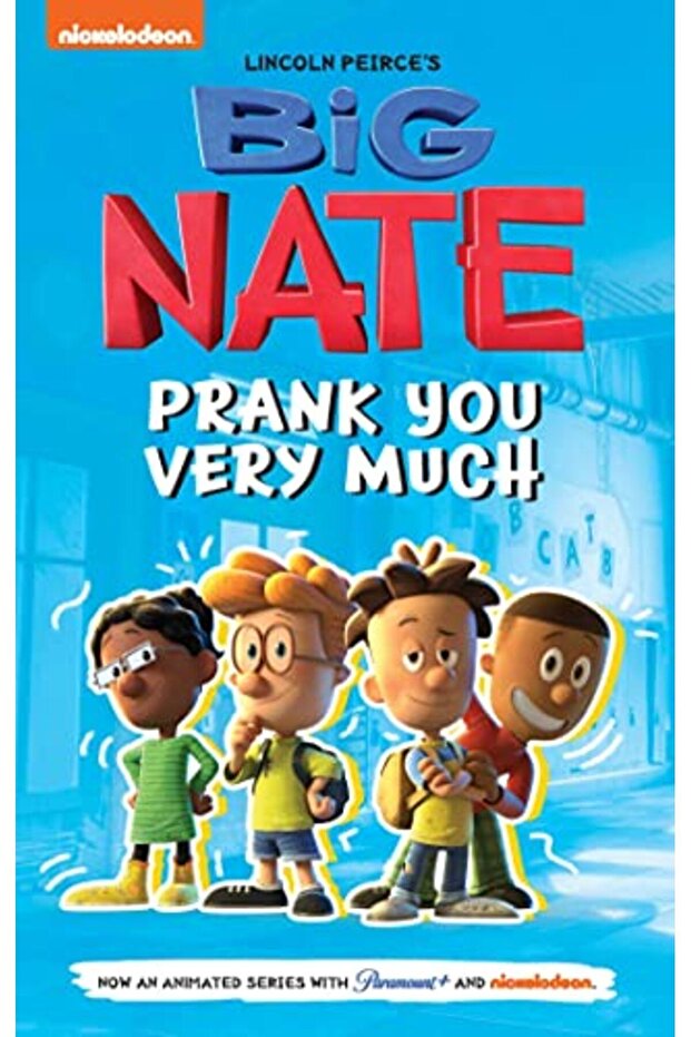 Big Nate Prank You Very Much Volume 2