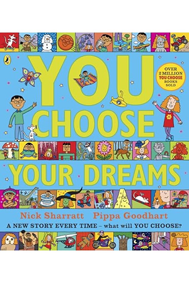 You Choose Your Dreams Originally Published As Just Imagine