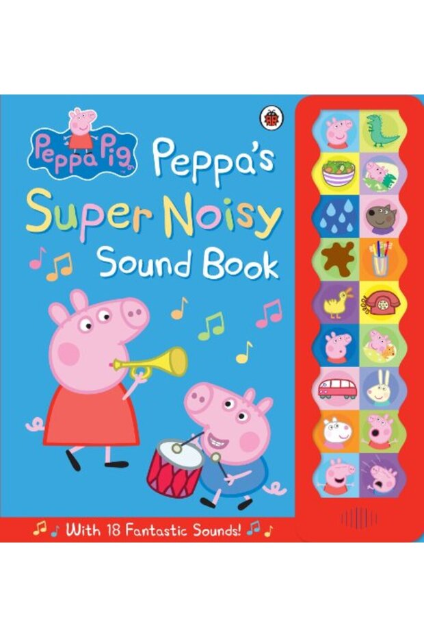 Peppa Pig Peppas Super Noisy Sound Book