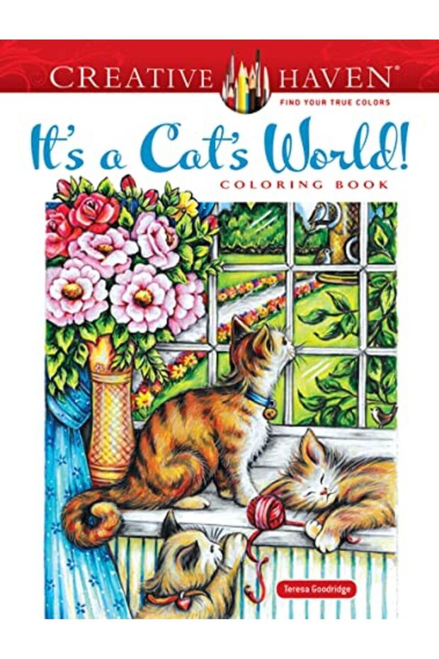 Creative Haven Its A Cats World Coloring Book