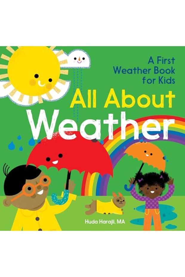 All About Weather A First Weather Book For Kids