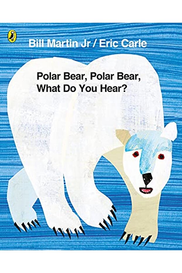 Polar Bear Polar Bear What Do You Hear