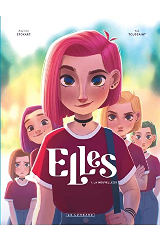 Elles Tome 1 La Nouvelles