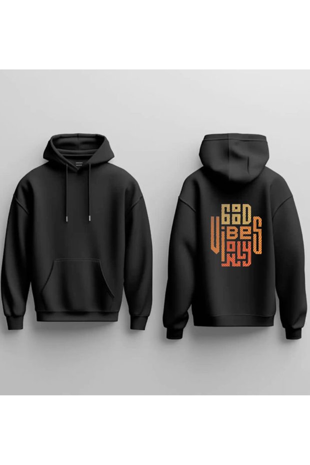 New Season Good Vibes Only Djital Printed 3 Yarn Cotton Hooded Sweatshirt