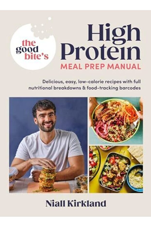 The Good Bites High Protein Meal Prep Manual