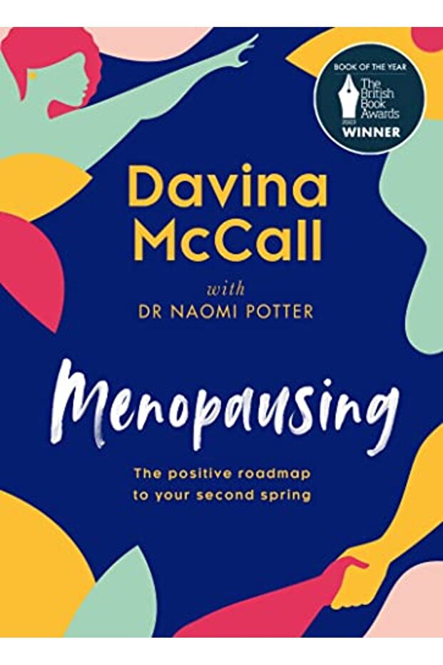 Menopausing The Positive Roadmap To Your Second Spring