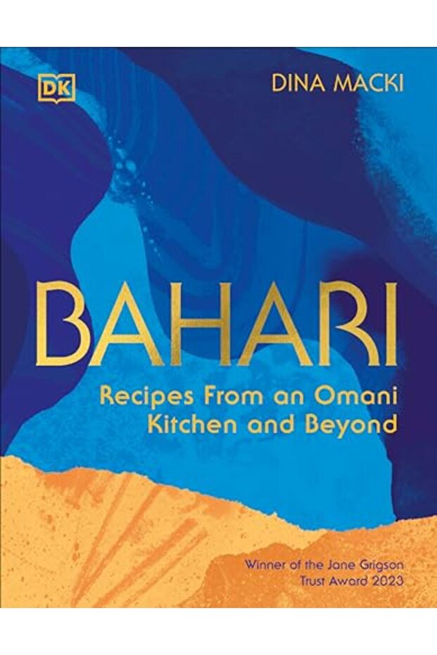 Bahari Recipes From An Omani Kitchen And Beyond