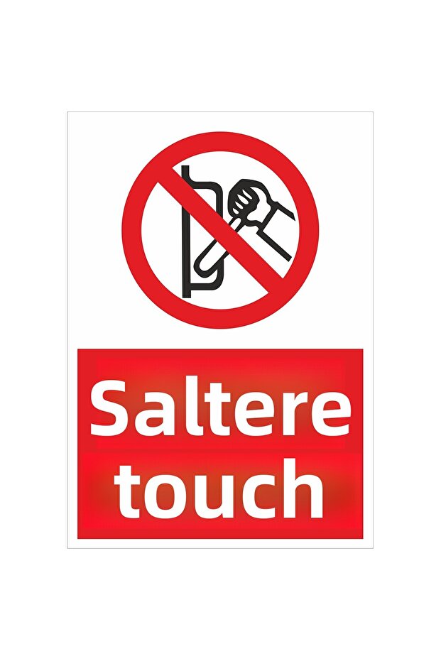 Work Safety Sign Sticker - Do Not Touch Switch