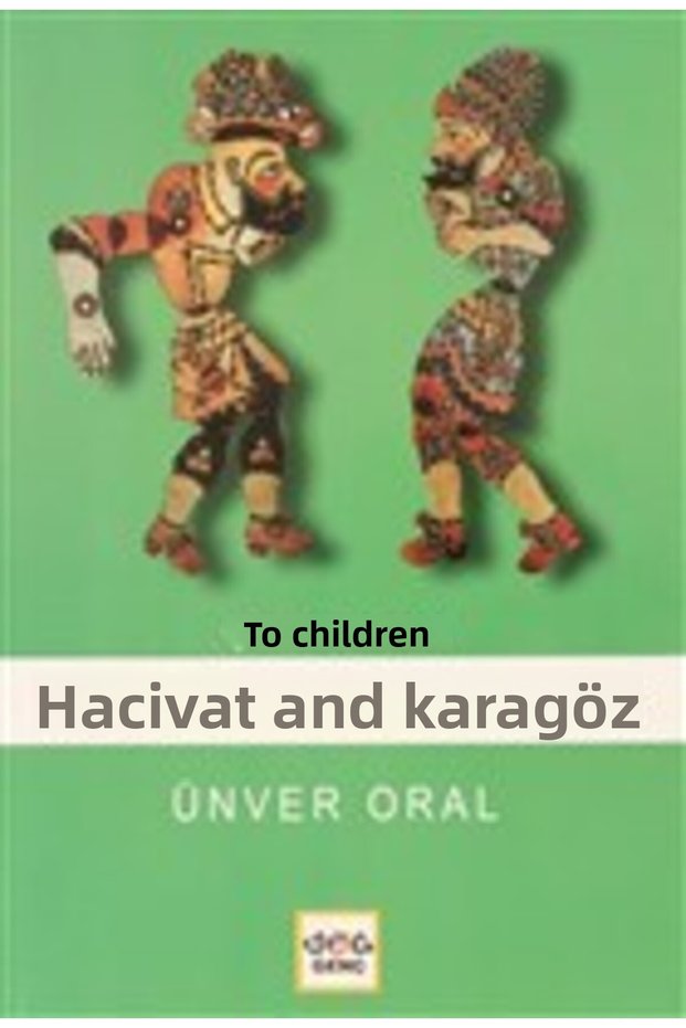 Çocuklara Karagöz Ile Hacivat (milli Eğitim Bakanlığı Ilköğretim 100 Temel Eser)