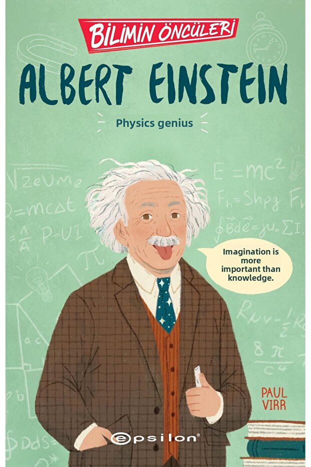 Bilimin Öncüleri - Albert Einstein Fizik Dahisi