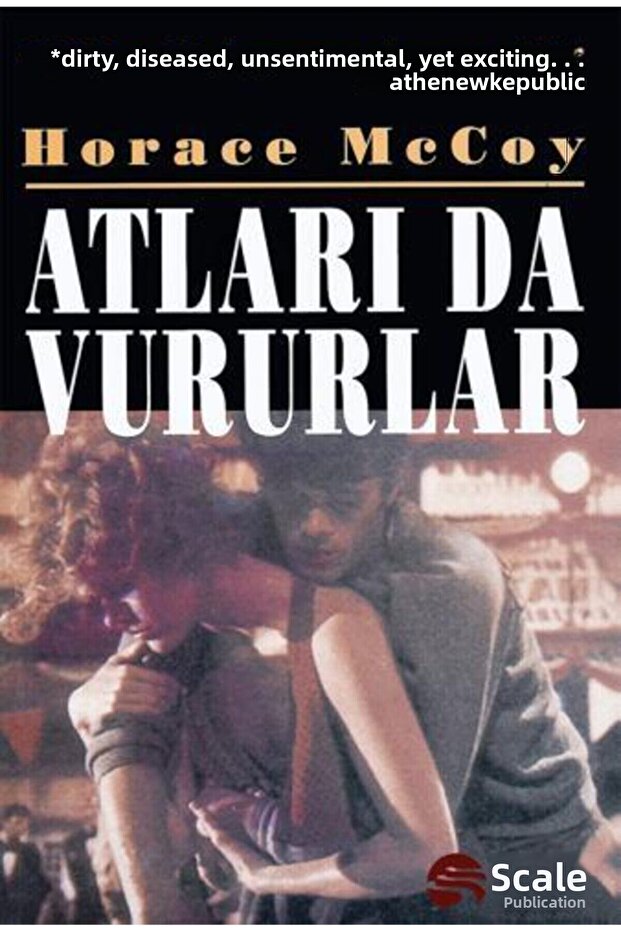 Atları Da Vururlar