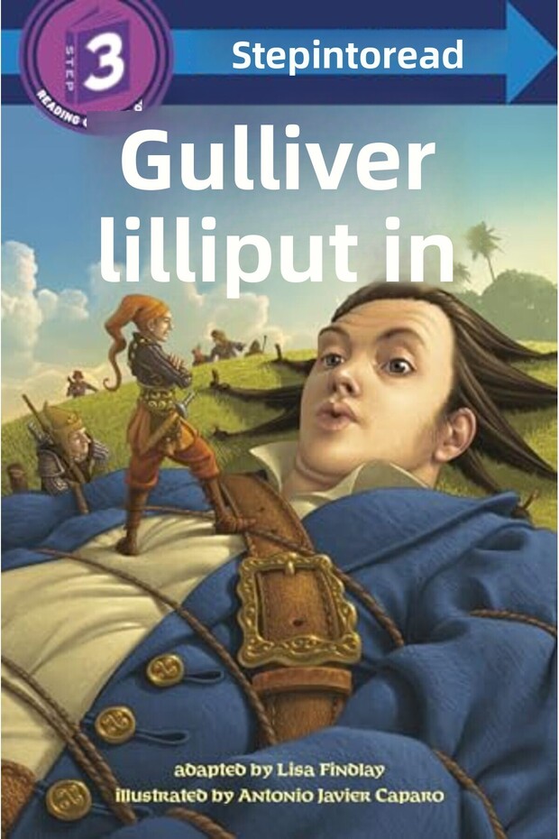 Gulliver In Lilliput Step Into Reading 3