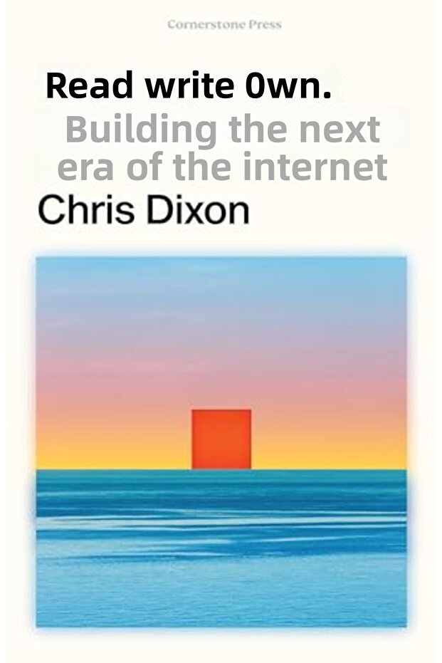 Read Write Own Building The Next Era Of The Internet