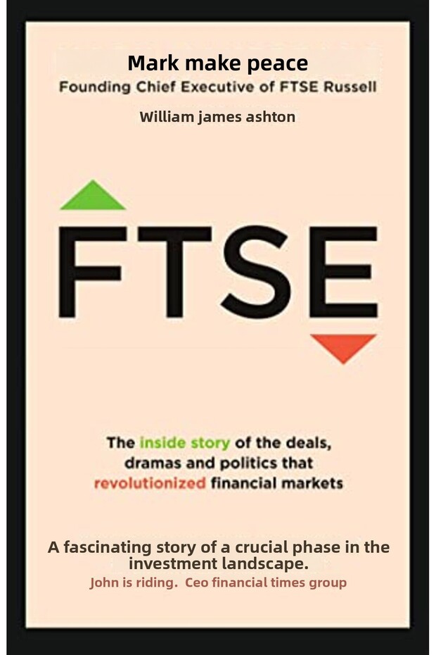 Ftse The Inside Story Of The Deals Dramas And Politics That Revolutionised Financial Markets