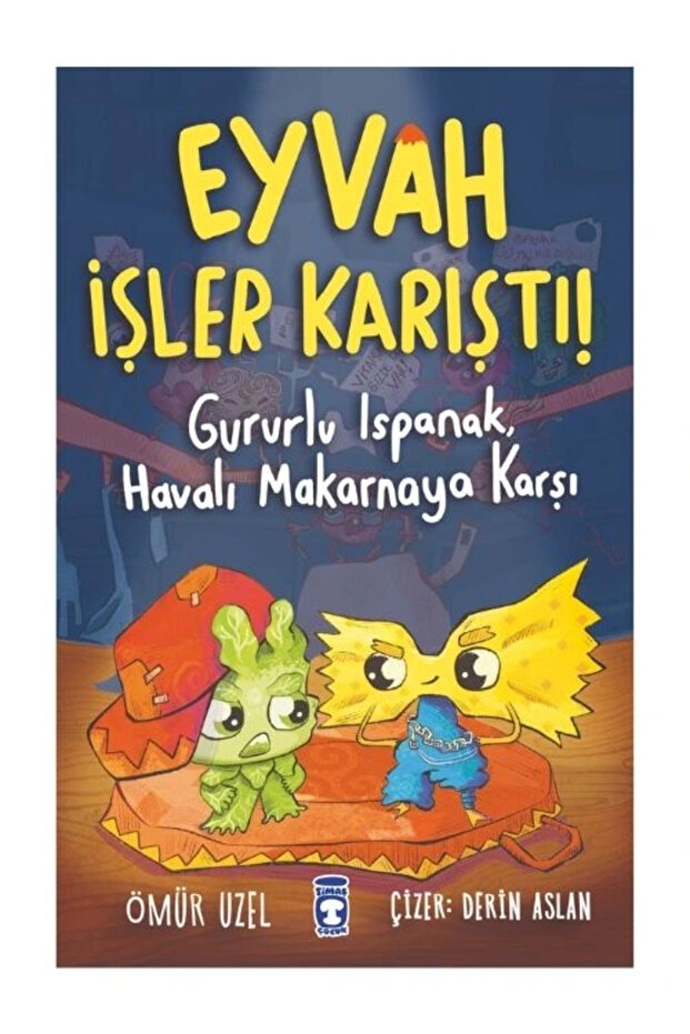 EYVAH İŞLER KARIŞTI GURURLU ISPANAK