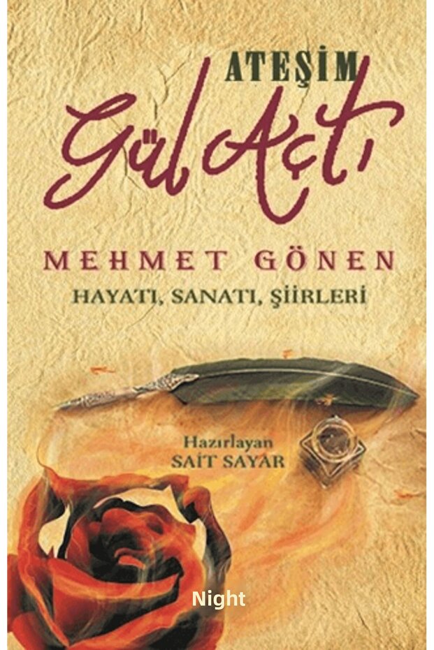 Ateşim Gül Açtı