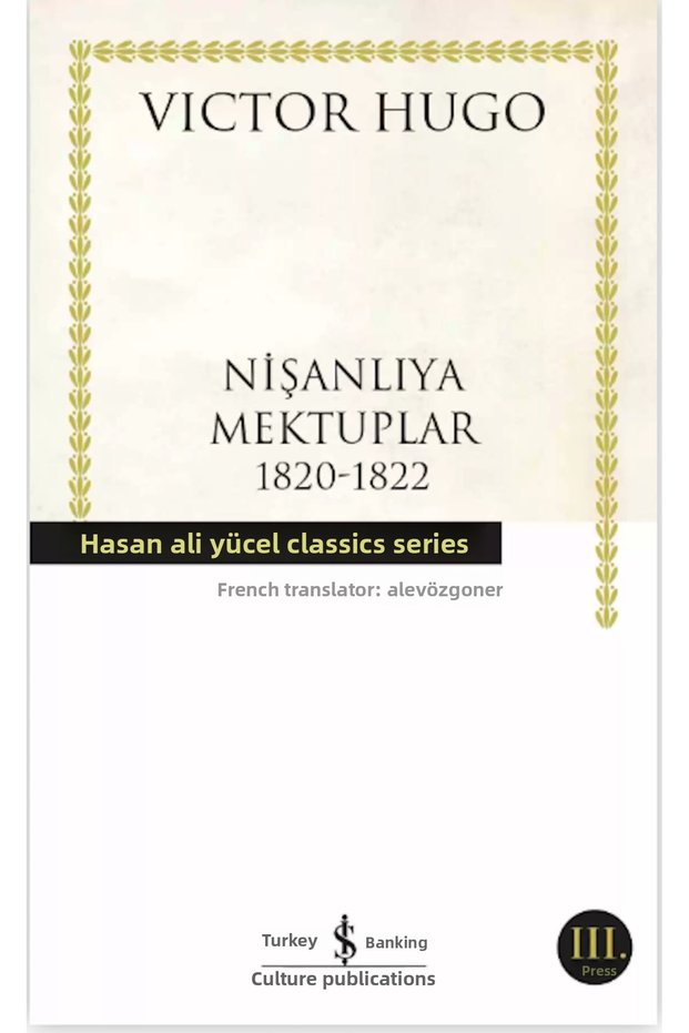 Nişanlıya Mektuplar 1820-1822 Victor Hugo Hasan Âli Yücel Klasikleri 9786254290398
