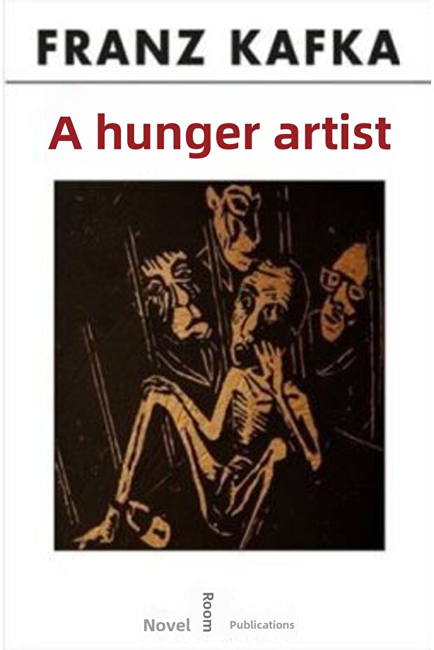 A Hunger Artist Franz Kafka