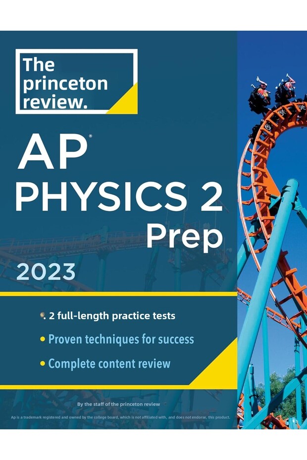 Princeton Review AP Physics 2 Prep, 2023: 2 Practice Tests + Complete Content Review + Strategies
