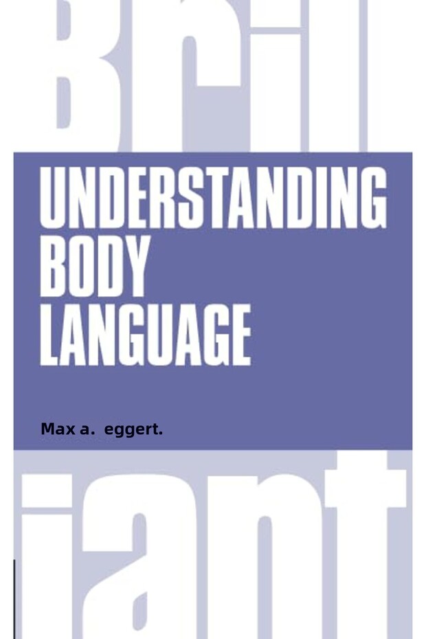 Understanding Body Language Brilliant Business