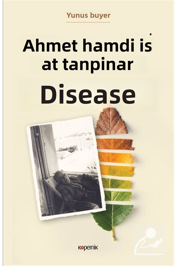 Ahmet Hamdi Tanpınar'da Hastalık