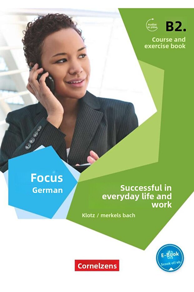 Fokus Deutsch B2 Kurs und Übungsbuch