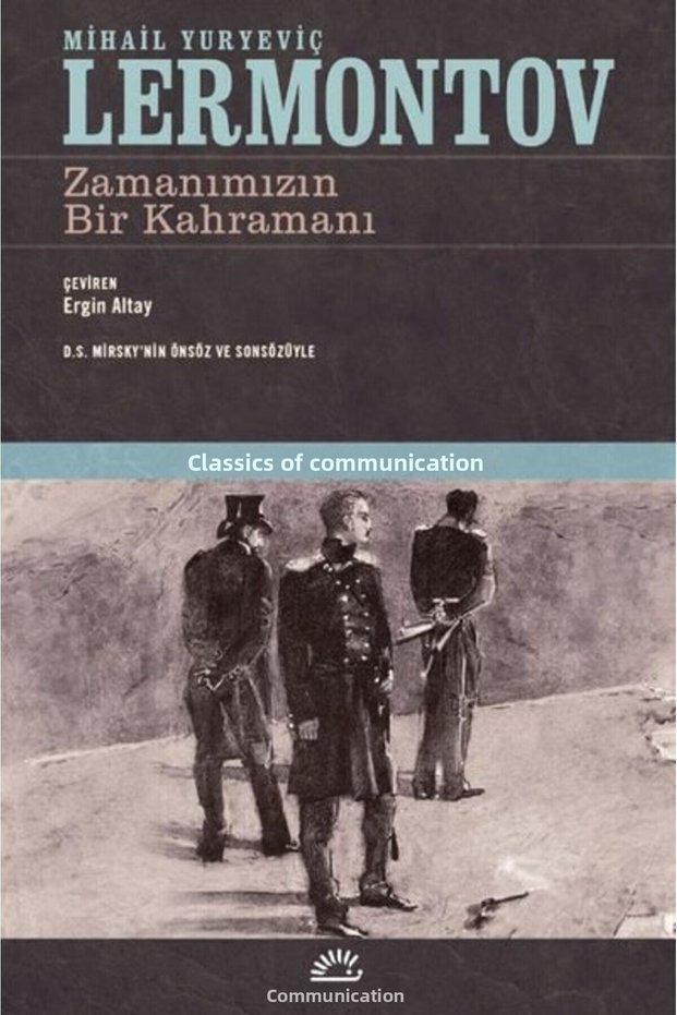 Zamanımızın Bir Kahramanı / Mihail Yuryeviç Lermontov / İletişim Yayınevi / 9789750535376