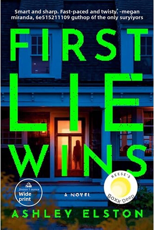 First Lie Wins A Novel