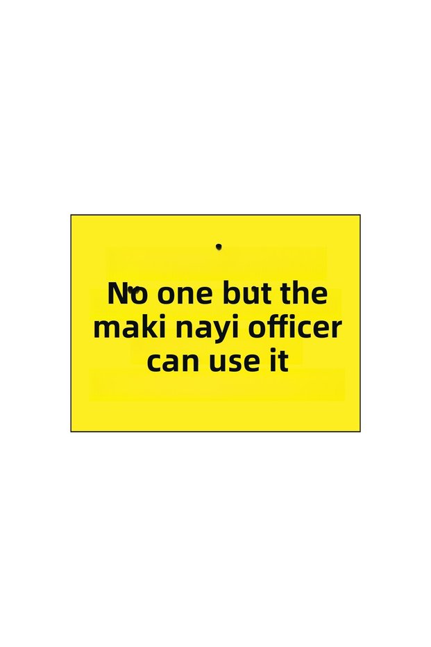 Metal Machine Can Only Be Used by Others Not Officers 15 cm X 20 cm Warning Sign Direction Sign