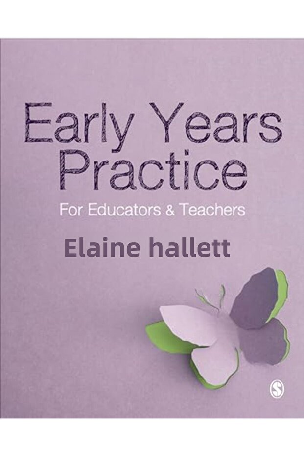 Early Years Practice For Educators And Teachers