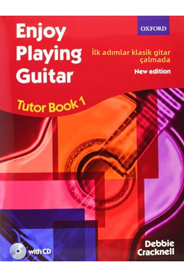 Enjoy Playing Guitar Tutor Book 1 Cd First Steps In Playing Classical Guitar