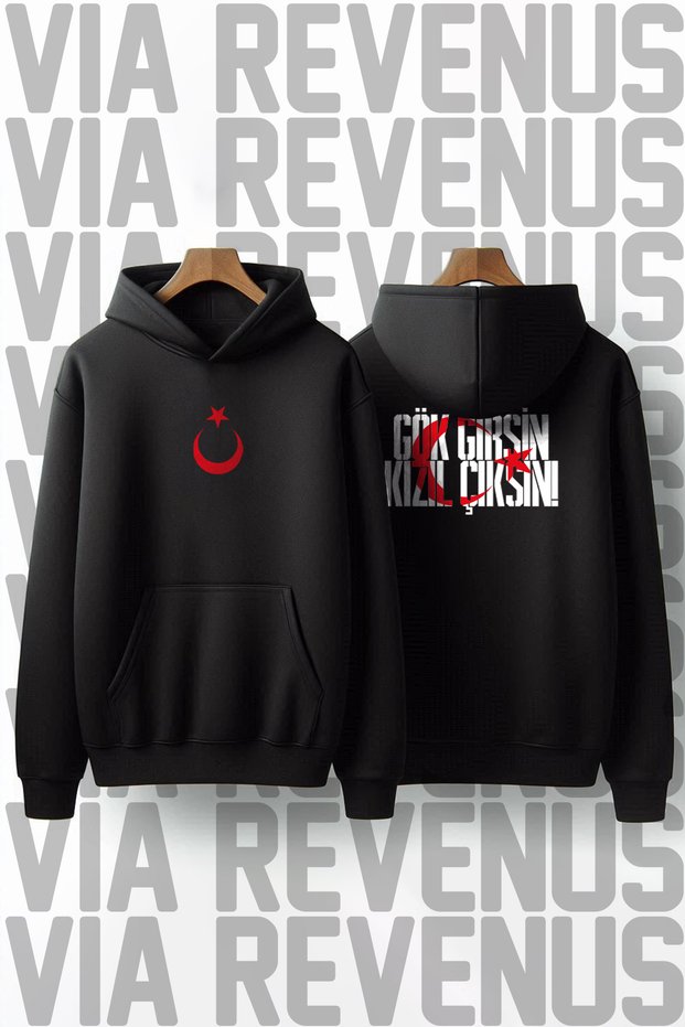 Gök Girsin Kızıl Çıksın Printed 100% Cotton Premium Quality Hooded Sweatshirt
