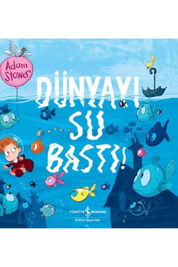 Dünyayı Su Bastı