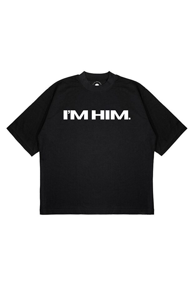 Unisex Oversized Im Him Printed Boxy Fit Thick Fabric T-Shirt