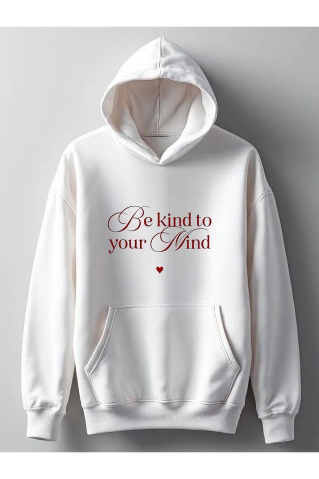 New Season Be Kind Your Mind Printed 3 Yarn Cotton Cap Hooded Eatshirts