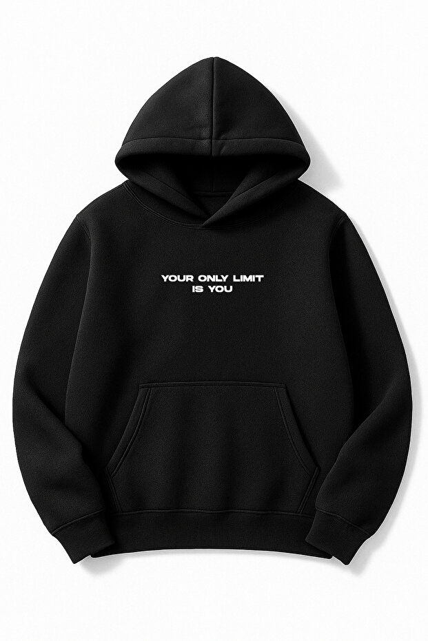 Black Oversized Unisex Your Only Limit Is You B Printed K Hooded Sweatshirt