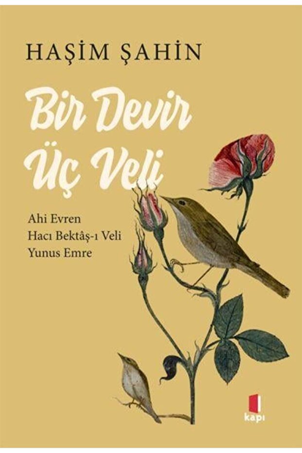 Bir Devir Üç Veli - 1