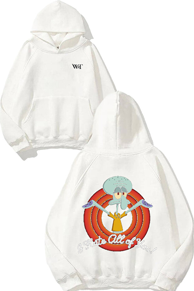 I Hate All of You Design Back Printed White Hooded Sweatshirt