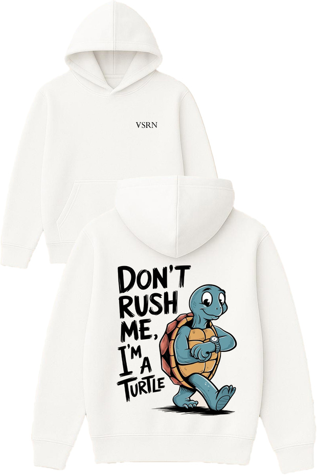 Dont Rush Me Design Printed Oversized White Hooded Sweatshirt