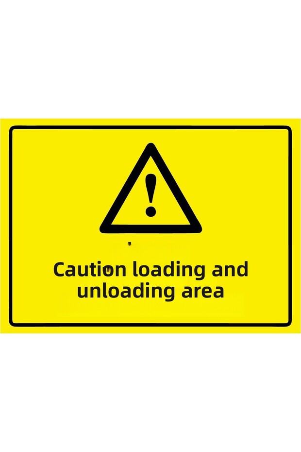 Attention Loading and Unloading Area Isg Warning Sign Pvc A4 21X30 cm