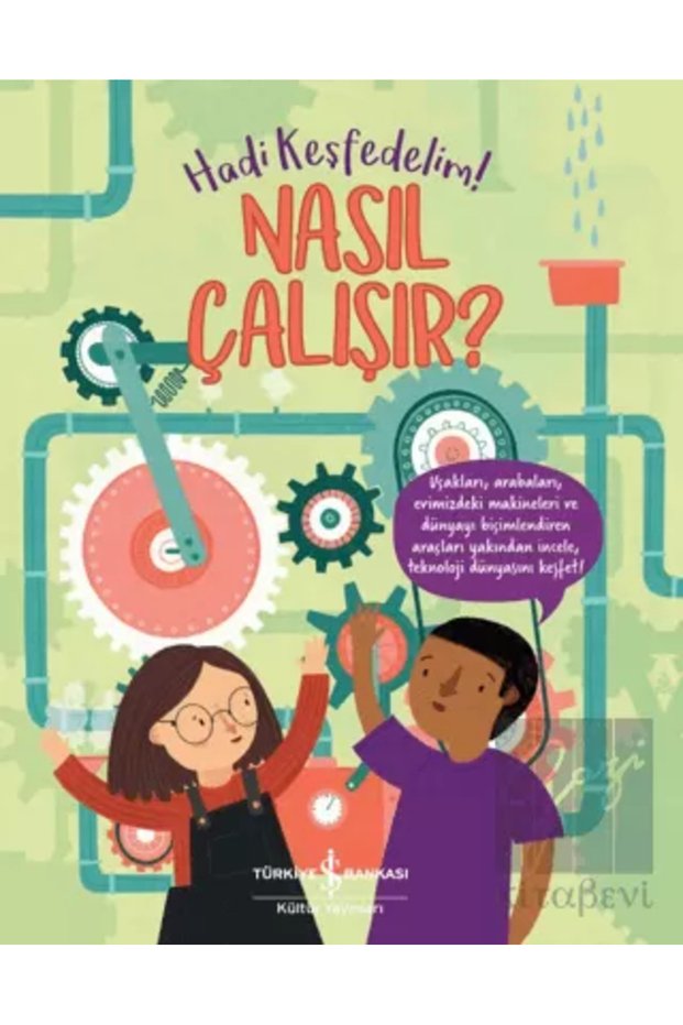 Nasıl Çalışır? - Hadi Keşfedelim!